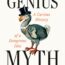 The Genius Myth